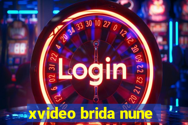 xvideo brida nune